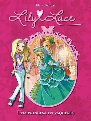cover image of Una princesa en vaqueros (Serie Lily Lace 1)